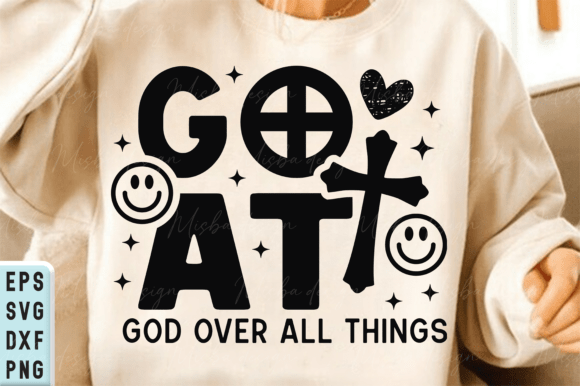 GOAT God over All Things SVG PNG T-Shirt Designs