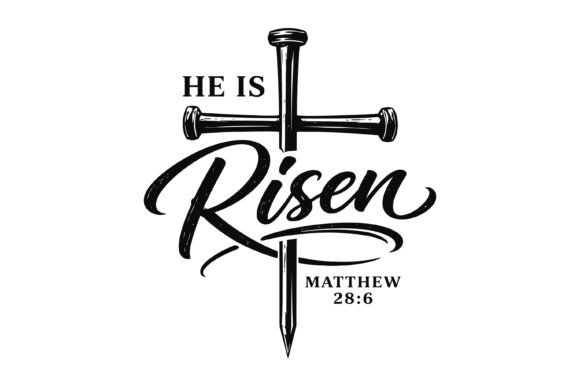 He Is Risen Nail Cross SVG for T-Shirt Designs