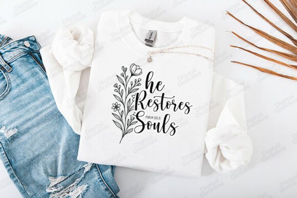 He Restores My Soul Psalm 23 T-Shirt Designs
