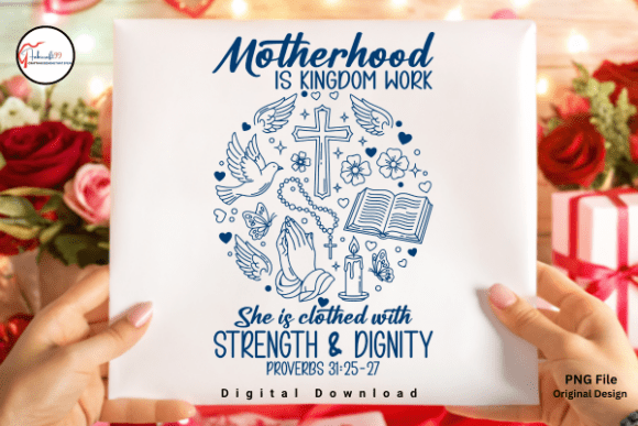 Mom Faith Motherhood Is Kingdom Work PNG & T-Shirt Designs