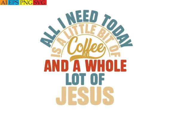 Need Today is a Little Bit of Coffee
