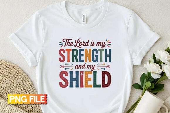 Strength Trust in God Embroidery PNG for T-Shirt Designs