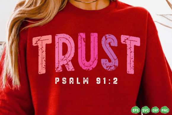 Trust SVG PNG: Bible Verse SVG for T-Shirt Designs